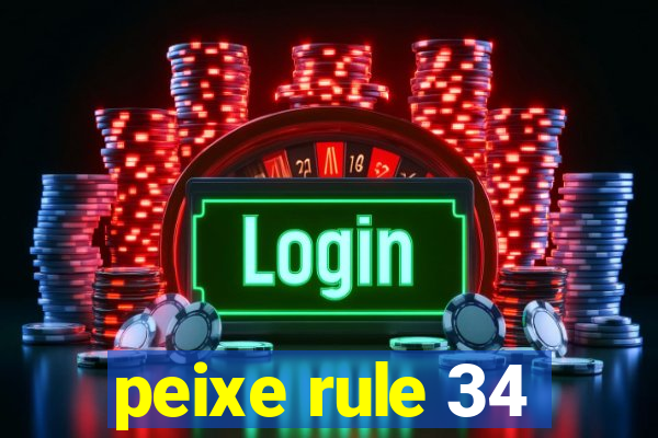 peixe rule 34